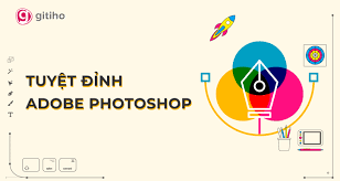 Tuyệt đỉnh Photoshop – Trở thành chuyên gia Thiết kế